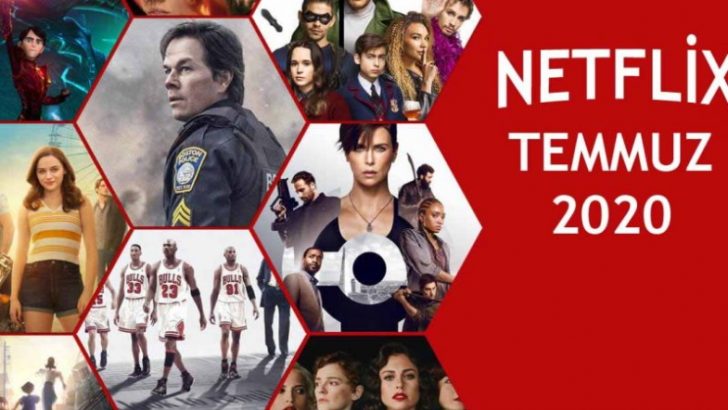 Netflix Temmuz (2020) Takvimi