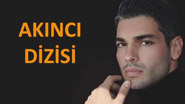 Akıncı Dizi | Konusu | Oyuncuları | Fragman