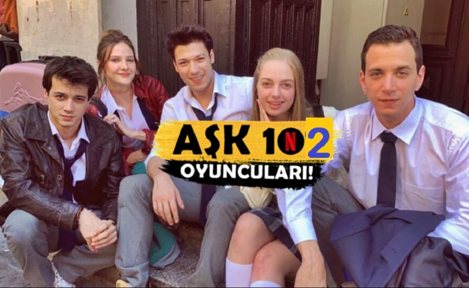 Aşk 102 | Netflix Dizisi | Konusu | Oyuncuları | Fragman