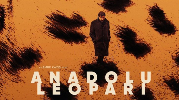 Anadolu Leoparı Film (2022) Konusu | Oyuncuları | Yorumları
