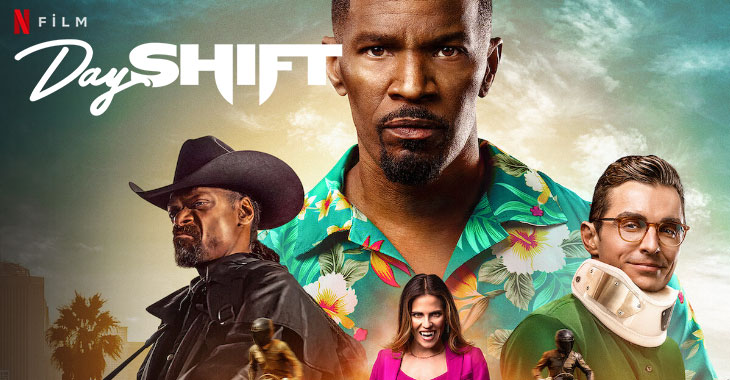 Day Shift Filmi | Konusu | Oyuncuları | Netflix