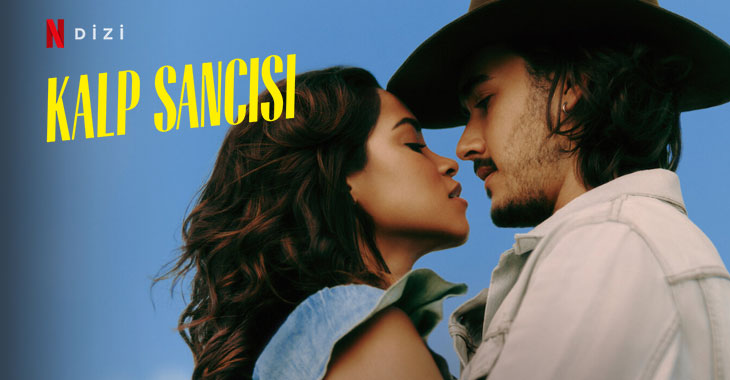 Kalp Sancısı Dizi | Konusu | Oyuncuları | Netflix