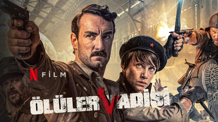 Ölüler Vadisi Filmi | Konusu | Oyuncuları | Netflix