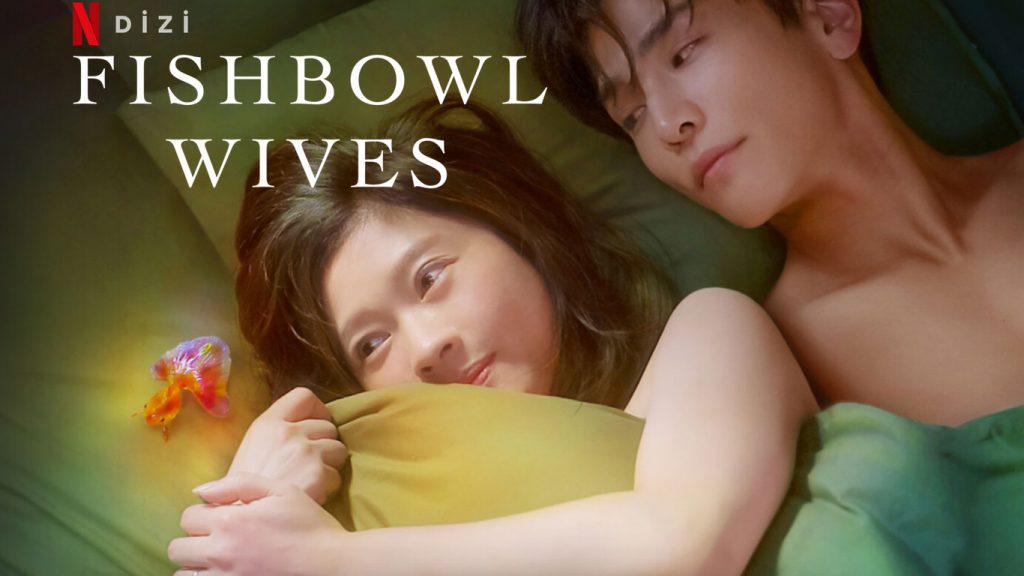 Fishbowl Wives Dizi | Konusu | Oyuncuları | Netflix