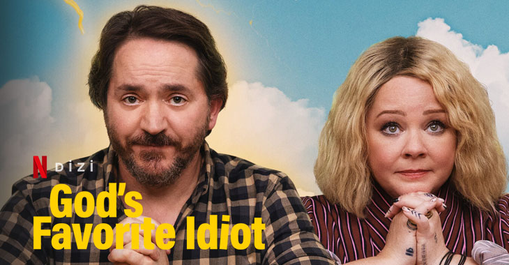 God’s Favorite Idiot Dizi | Konusu | Oyuncuları | Netflix