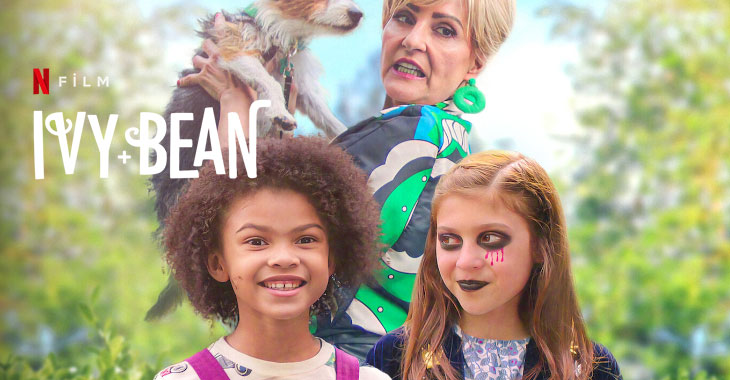 Ivy + Bean Filmi | Konusu | Oyuncuları | Netflix