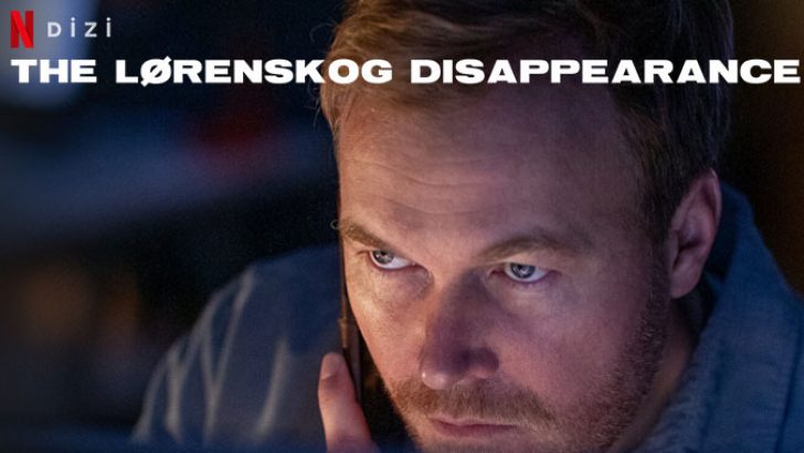 The Lørenskog Disappearance Dizi | Konusu | Oyuncuları