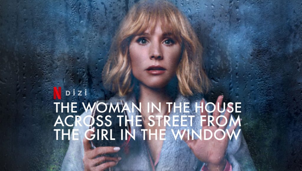 The Woman in the House Across the Street from the Girl in the Window Dizi
