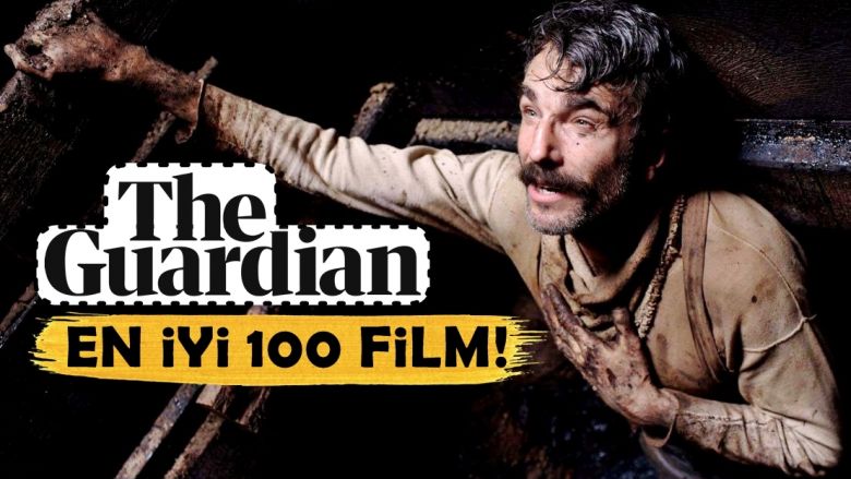 Listede Biz de Varız! The Guardian’a Göre 21. Yüzyılın En İyi 100 Filmi!