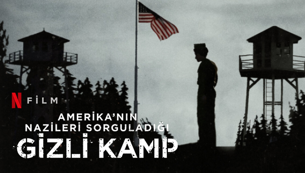 Amerika’nın Nazileri Sorguladığı Gizli Kamp Belgesel Film | Konusu