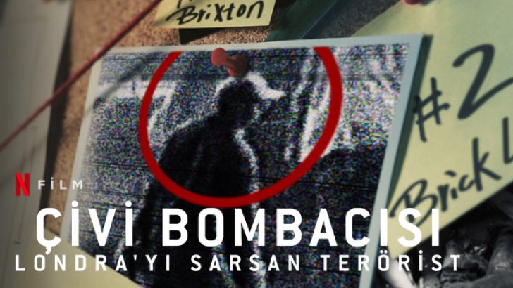 Çivi Bombacısı Londra’yı Sarsan Terörist Belgesel | Konusu