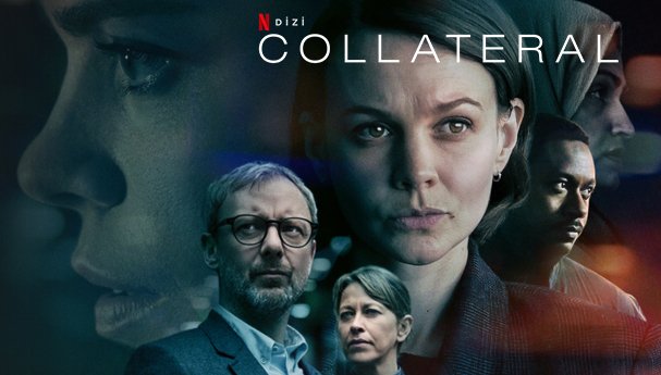 Collateral Dizi | Konusu | Oyuncuları | Netflix