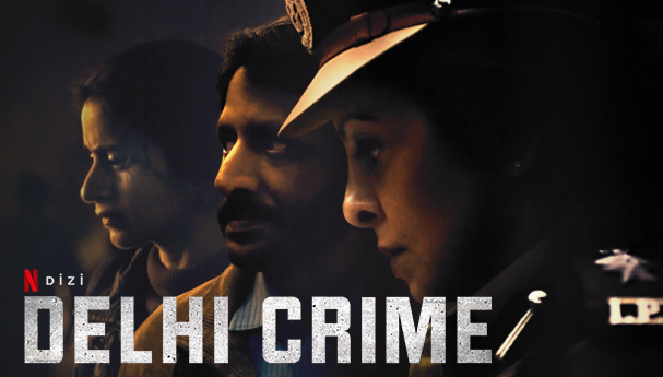 Delhi Crime Dizi | Konusu | Oyuncuları | Netflix