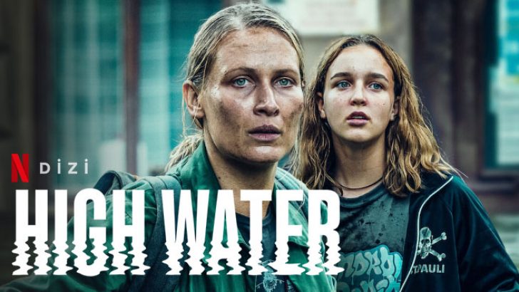 High Water Dizi | Konusu | Oyuncuları | Netflix