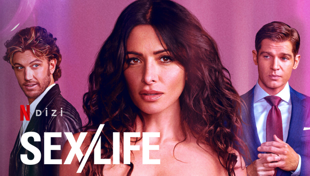 Sex Life Dizi | Konusu | Oyuncuları | Netflix