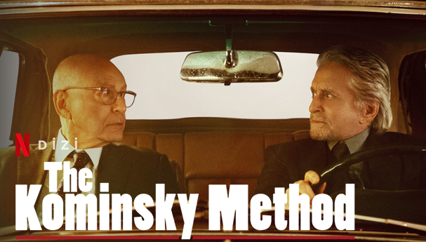 The Kominsky Method Dizi | Konusu | Oyuncuları | Netflix