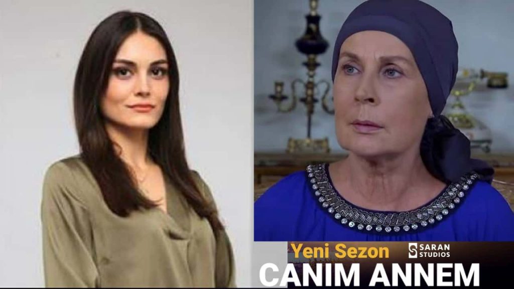 Canım Annem Dizisine Yeni Gelen ve Diziden Ayrılan Oyuncular