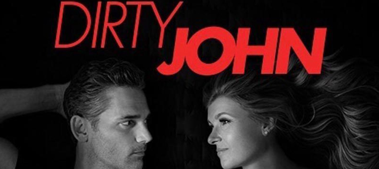 Dirty John Dizi | Konusu | Oyuncuları | 2.sezon ne zaman?