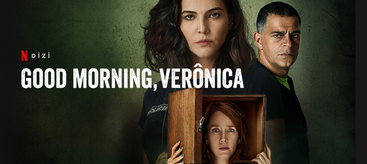 Good Morning Verônica Dizi | Konusu | Oyuncuları | Netflix