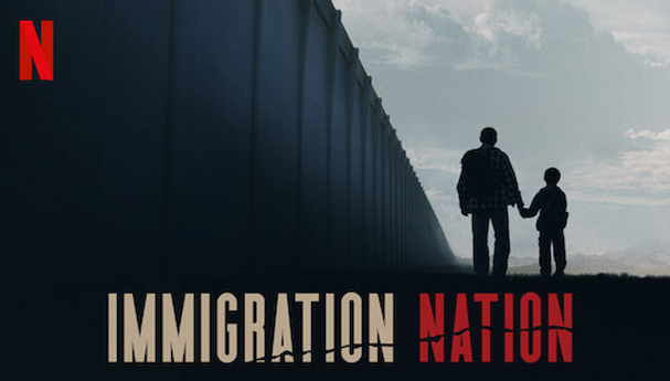 Immigration Nation Dizi | Konusu | Oyuncuları | Netflix