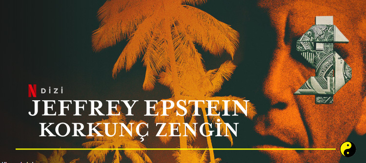 Jeffrey Epstein: Korkunç Zengin belgeseli | Konusu| Kimdir?