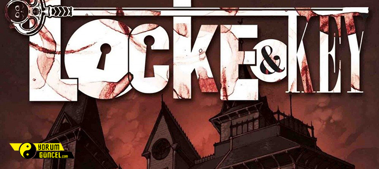 Locke and Key (Dizi) 1.Sezon İnceleme| Netflix