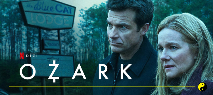 Ozark | Dizi | Konusu | Oyuncuları | 4.sezon ne zaman?