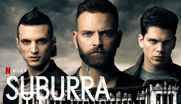 Suburra Dizi | Konusu | Oyuncuları | 3.sezon ne zaman?