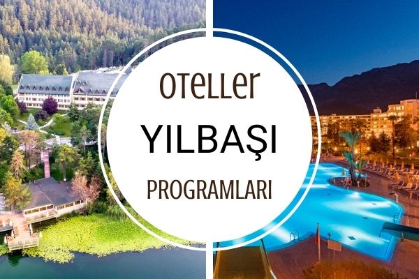Sanatçılı Yılbaşı Otelleri Eğlence Programları