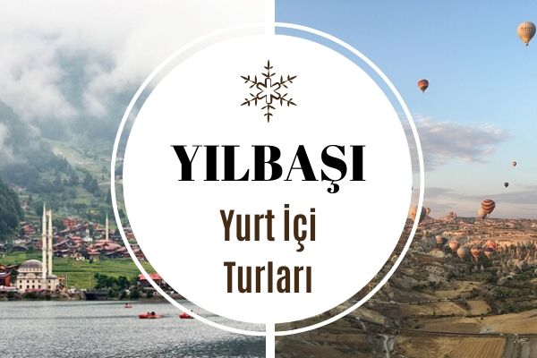 Yurt İçi Yılbaşı Turları: En İyi 5 Fırsat