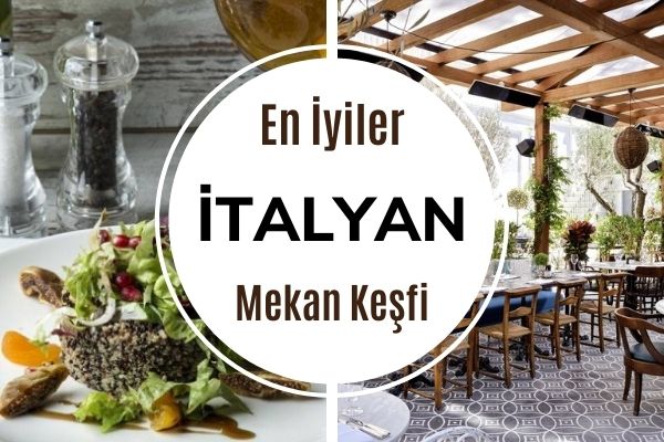 İstanbul’un En İyi 12 İtalyan Restoranı