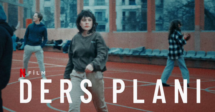 Ders Planı Filmi | Konusu | Oyuncuları | Netflix