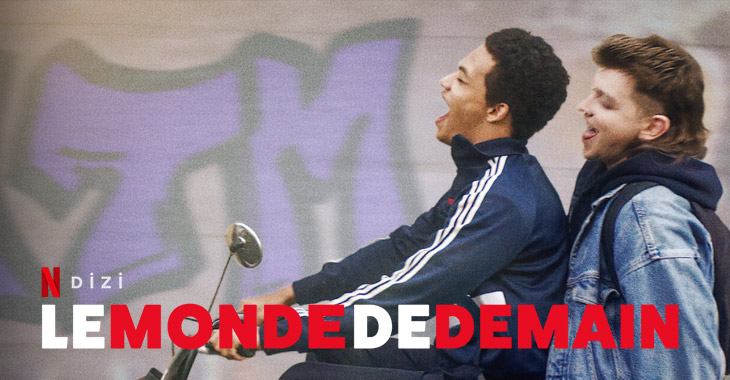 Le Monde de demain Dizi | Konusu | Oyuncuları | Netflix