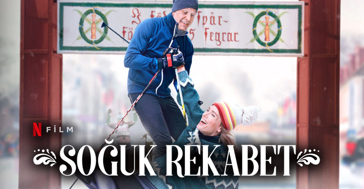 Soğuk Rekabet Filmi | Konusu | Oyuncuları | Netflix
