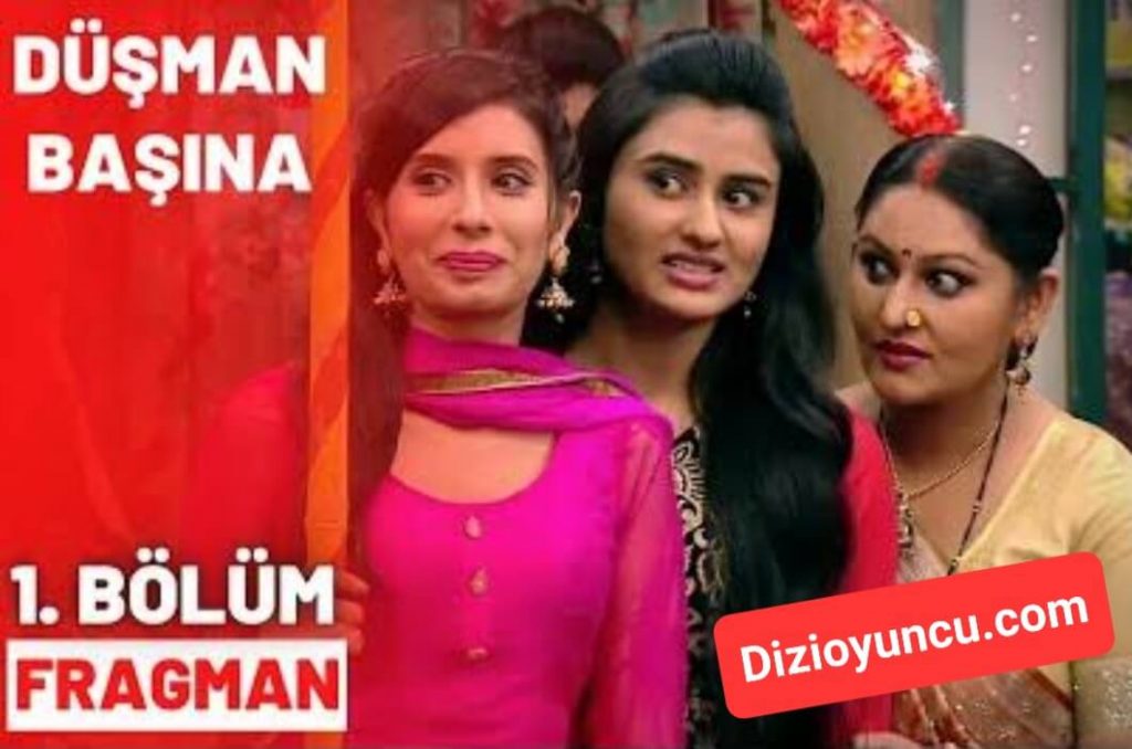 Düşman Başına Hint Dizisi Oyuncuları Kadrosu (Kanal 7)