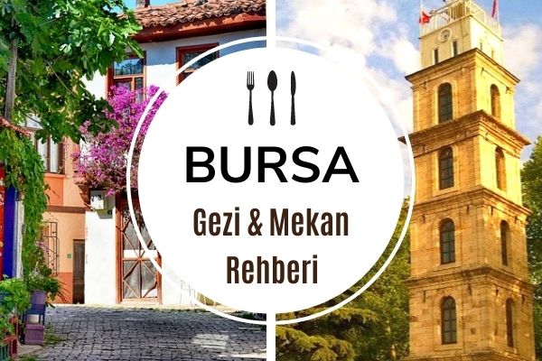 Bursa Gezilecek Yerler Listesi: Doğa, Tarih, Turizm!