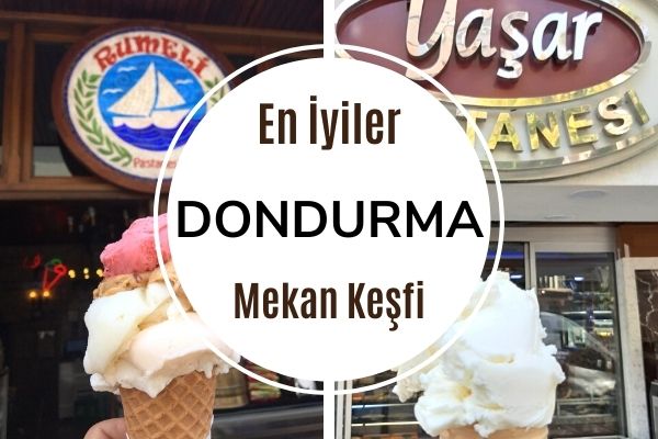 Türkiye’de En İyi Dondurma Nerede Yenir?