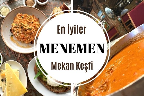 Türkiye’nin En Lezzetli 9 Menemencisi