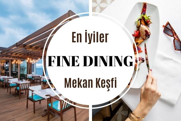 En İyi 13 Fine Dining Restoran: Şık, Nezih