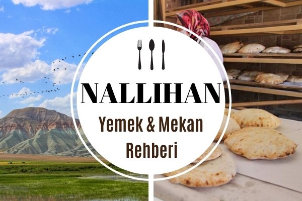 Nallıhan’da Ne Yenir? Yemek & Mekan Rehberi