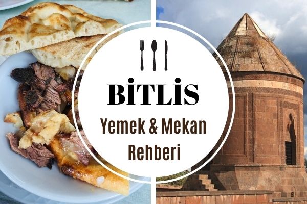 Bitlis Tatvan’da Ne Yenir, Nesi Meşhur?
