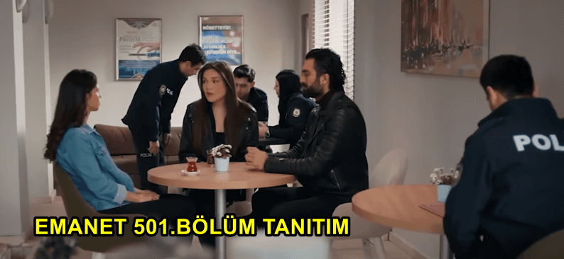 Emanet 501. Bölüm Tanıtım Fragmanı Yayınlandı!