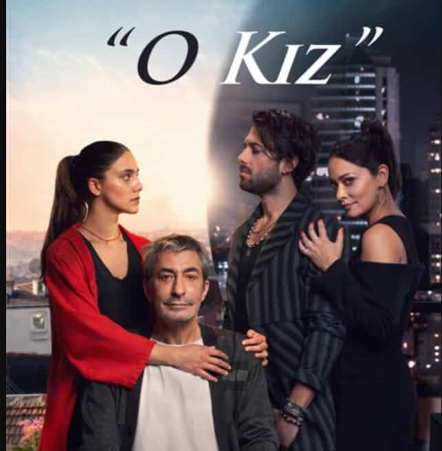 O Kız Dizisi Oyuncuları Konusu KanalD