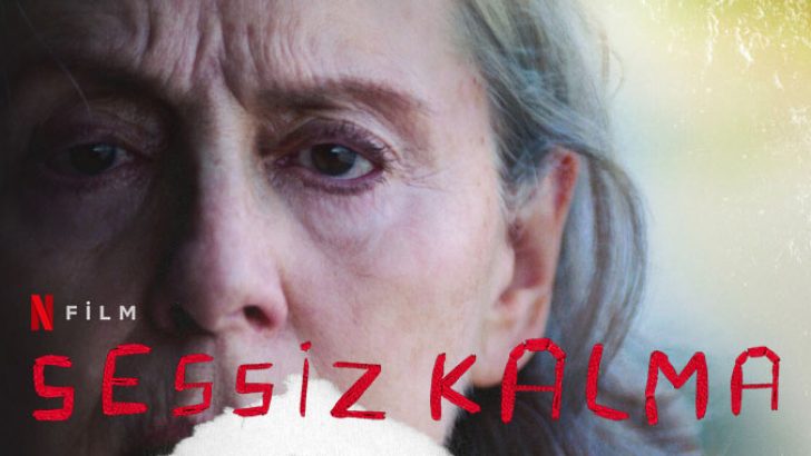 Sessiz Kalma Filmi | Konusu | Oyuncuları | Netflix