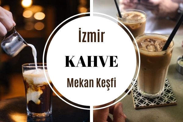 İzmir 3. Dalga Kahvecileri: 10 Kaliteli Mekan