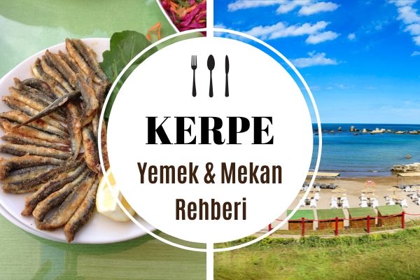 Kerpe’de Ne Yenir? En Leziz 5 Mekan