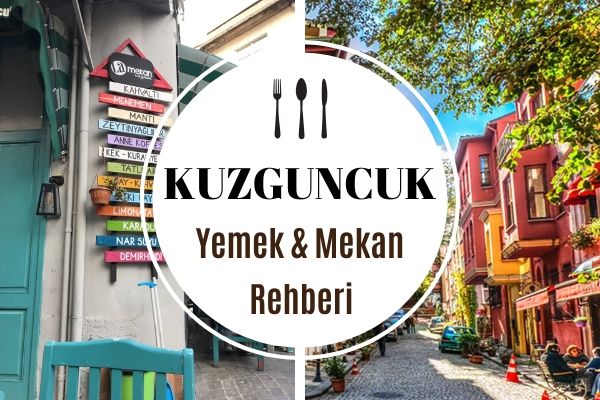 Kuzguncuk Kahvaltı & Yemek Rehberi, 12 Mekan