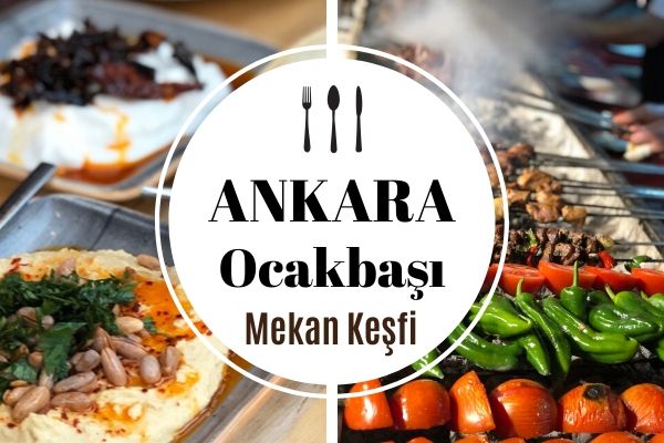 Ankara Ocakbaşı Mekanları En İyi 15 Restoran