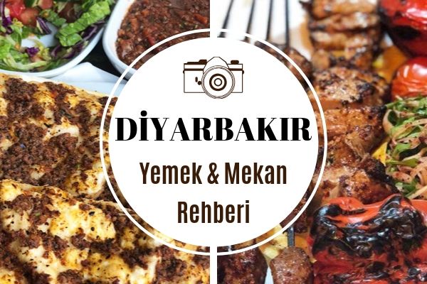 Diyarbakır’da Ne Yenir? 11 Meşhur Lezzet Durağı