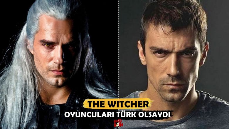 Benzerlikleri Sayesinde “The Witcher” Dizisinde Hiç Sırıtmayacak 6 Türk Oyuncu